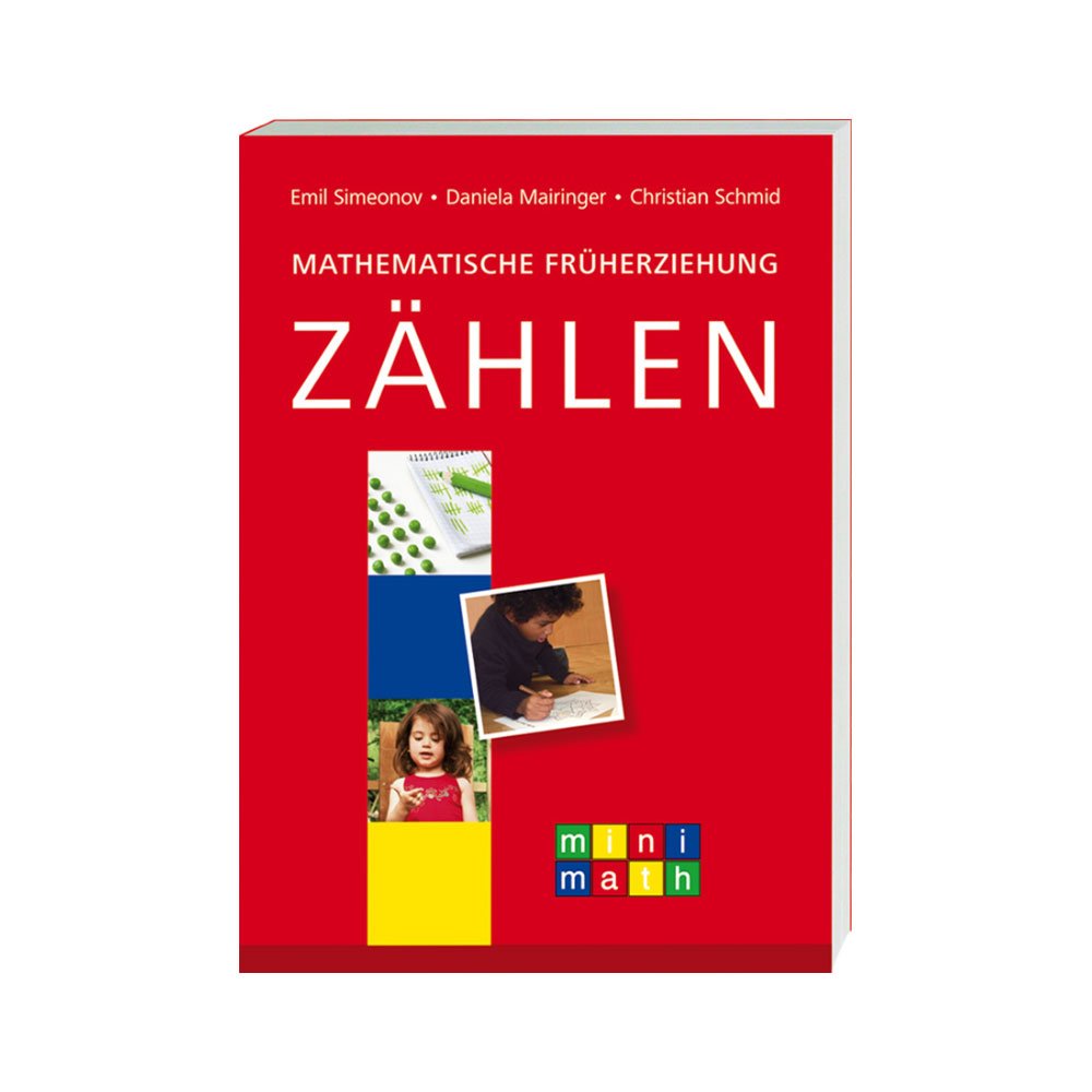 Zählen - Das Praxisbuch für PädagogInnen und Eltern.